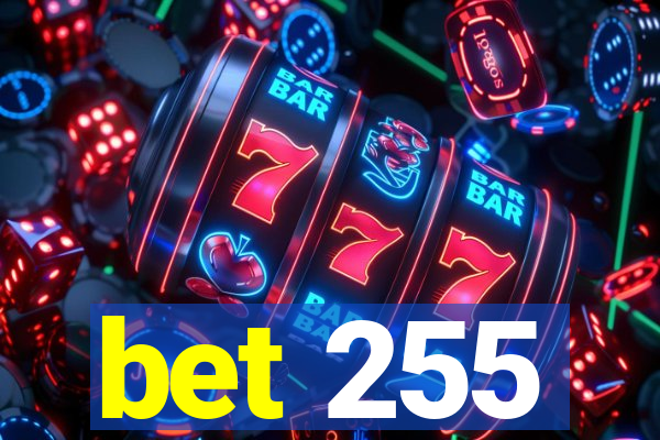 bet 255